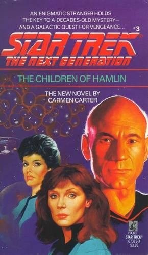 Star Trek The Next Generation - The Children of Hamlin by Carmen Carter