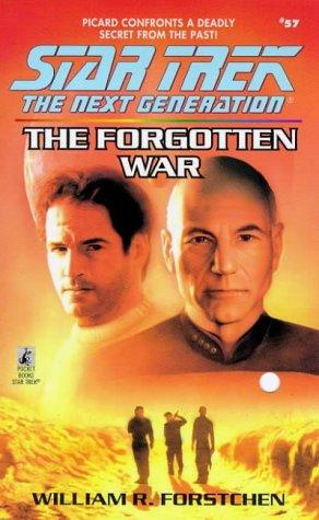 Star Trek The Next Generation - The Forgotten War by William R. Forstchen