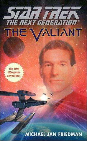 Star Trek The Next Generation - The Valiant by Michael Jan Friedman