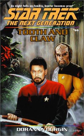 Star Trek The Next Generation - Tooth and Claw by Doranna Durgin