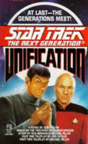 Star Trek The Next Generation - Unification by Jeri Taylor