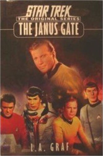 Star Trek The Original Series - The Janus Gate by L. A. Graf