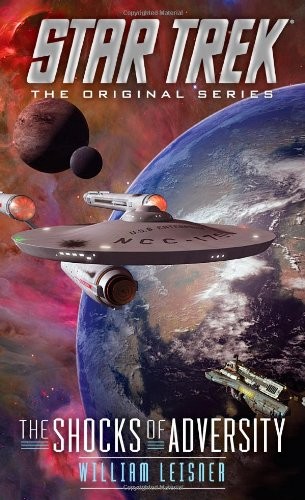Star Trek - The Shocks of Adversity by William Leisner