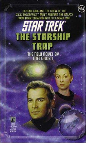 Star Trek - The Starship Trap by Mel Gilden