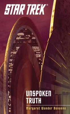 Star Trek - Unspoken Truth by Margaret Wander Bonanno