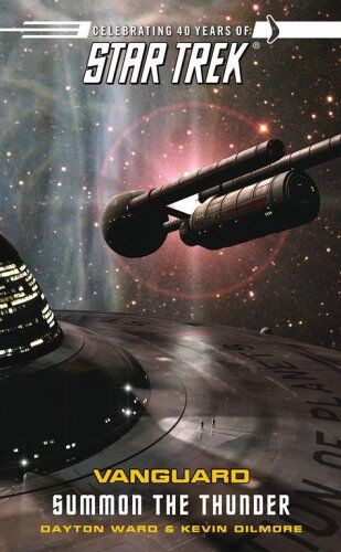 Star Trek Vanguard - Summon the Thunder by Dayton Ward