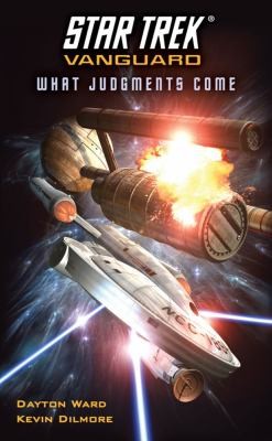Star Trek Vanguard - What Judgments Come by Dayton Ward