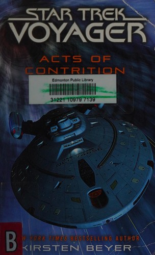 Star Trek Voyager - Acts of Contrition by Kirsten Beyer