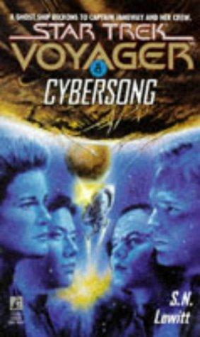 Star Trek Voyager - Cybersong by Shariann Lewitt