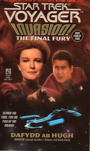 Star Trek Voyager - Invasion! - The Final Fury by Dafydd Ab Hugh
