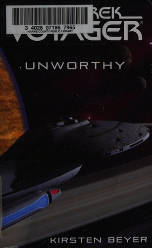 Star Trek Voyager - Unworthy by Kirsten Beyer