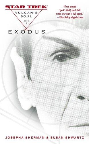 Star Trek - Vulcan's Soul - Exodus by Josepha Sherman