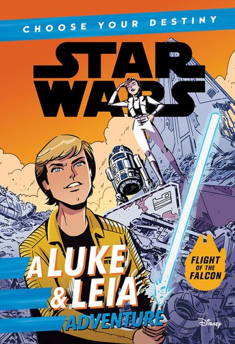 Star Wars - a Luke & Leia Adventure by Cavan Scott