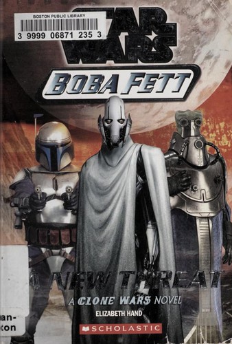 Star Wars - Boba Fett - A New Threat by Elizabeth Hand