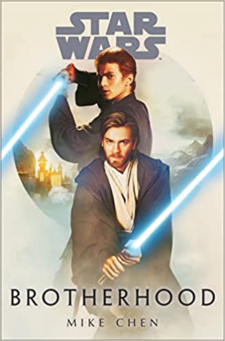 Star Wars - Brotherhood by Mike Chen