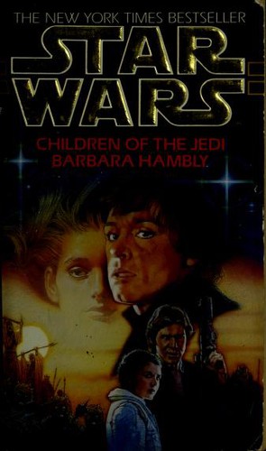 Star Wars - Children of the Jedi by Barbara Hambly