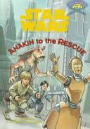 Star Wars - Episode I - Anakin to the Rescue by Cecilia Venn