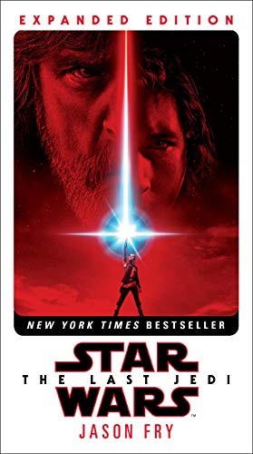 Star Wars Episode VIII - The Last Jedi by Jason Fry