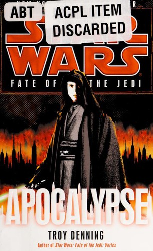 Star Wars - Fate of the Jedi - Apocalypse by Troy Denning