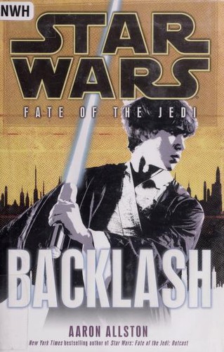 Star Wars - Fate of the Jedi - Backlash by Aaron Allston