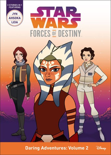 Star Wars - Forces of Destiny - Daring Adventures - Volume 2 by Emma Carlson Berne
