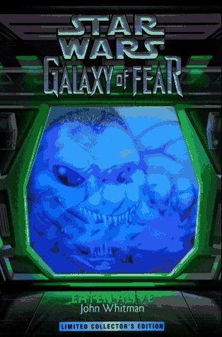 Star Wars - Galaxy of Fear - Eaten Alive by John Whitman