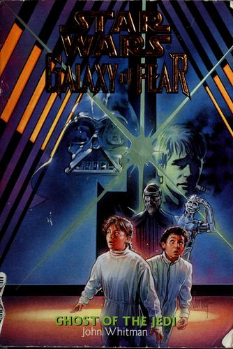 Star Wars - Galaxy of Fear - Ghost of the Jedi by John Whitman