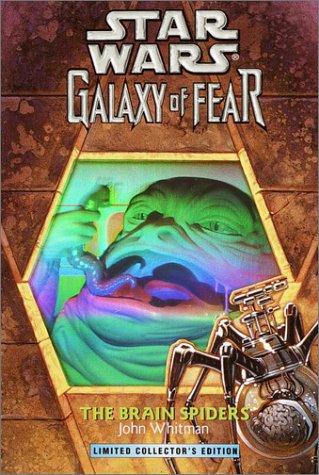 Star Wars - Galaxy of Fear - The Brain Spiders by John Whitman