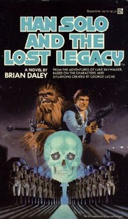 Star Wars - Han Solo Adventures - Han Solo and the Lost Legacy by Brian Daley