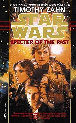 Star Wars - Hand of Thrawn Duology - Specter of the Past by Timothy Zahn