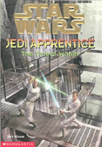 Star Wars - Jedi Apprentice - The Threat Within by Jude Watson