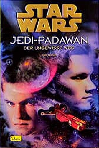 Star Wars - Jedi Apprentice - The Uncertain Path by Jude Watson