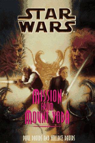 Star Wars - Jedi Prince - Mission from Mount Yoda by Paul Davids