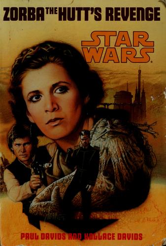 Star Wars - Jedi Prince - Zorba the Hutt's Revenge by Paul Davids