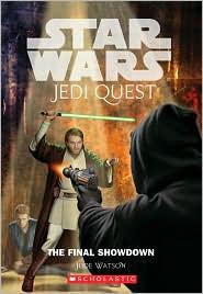 Star Wars - Jedi Quest - The Final Showdown by Jude Watson