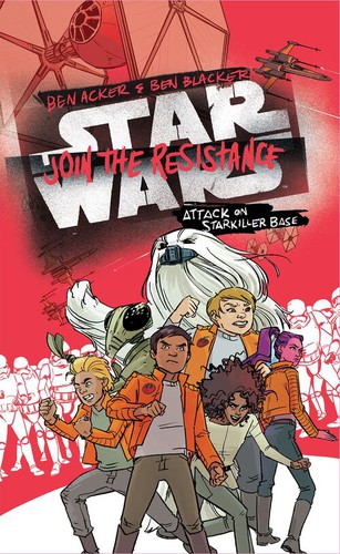 Star Wars - Join the Resistance - Attack on Starkiller Base by Ben Acker