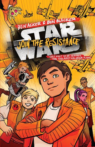 Star Wars - Join the Resistance by Ben Acker