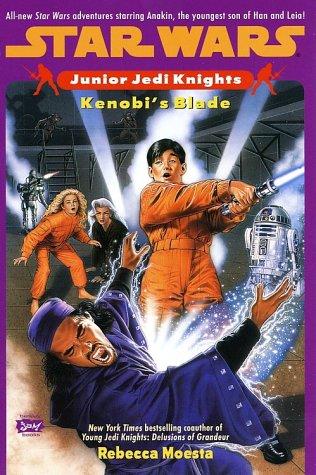 Star Wars - Junior Jedi Knights - Kenobi's Blade by Rebecca Moesta