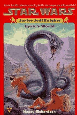 Star Wars - Junior Jedi Knights - Lyric's World by Nancy Richardson