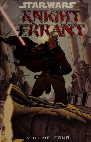 Star wars - Knight Errant, Vol. 4 by John Jackson Miller