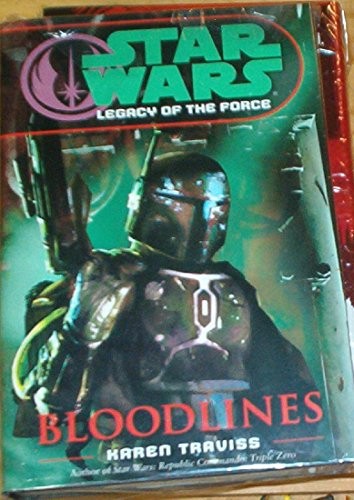 Star Wars - Legacy of the Force - Bloodlines by Karen Traviss