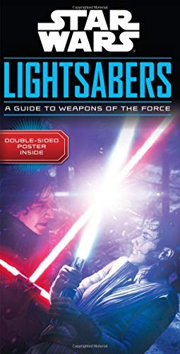 Star Wars - Lightsabers by Pablo Hidalgo