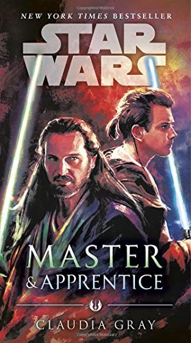 Star Wars - Master & Apprentice by Claudia Gray