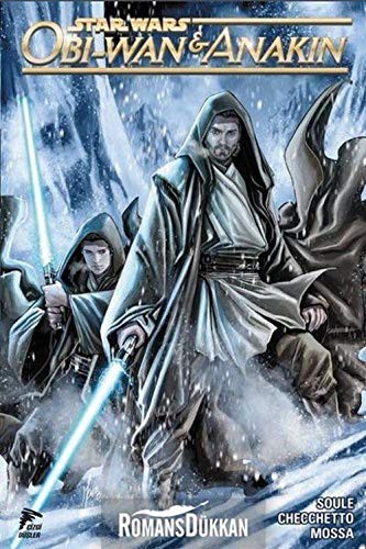 Star Wars - Obi-Wan & Anakin by Charles Soule