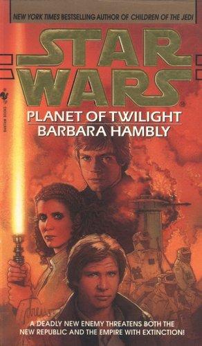 Star Wars - Planet of Twilight by Barbara Hambly