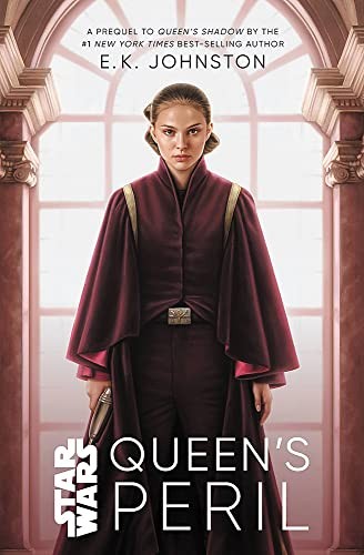 Star Wars - Queen's Peril by E. K. Johnston