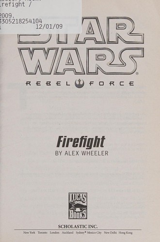 Star Wars - Rebel Force - Firefight by Alex Wheeler