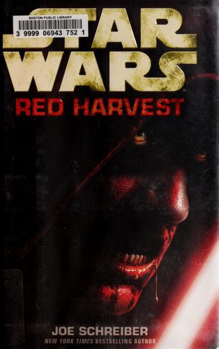 Star Wars - Red Harvest by Joe Schreiber