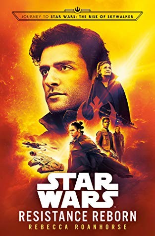 Star Wars - Resistance Reborn by Rebecca Roanhorse