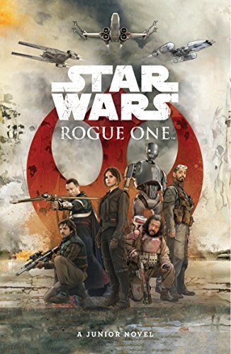 Star Wars - Rogue One (Junior Novel) by Matt Forbeck